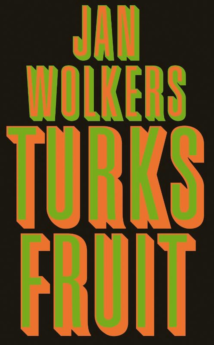 Turks fruit - Jan Wolkers