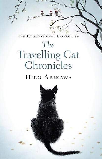 ‘The Traveling Cat Chronicles’ – Hiro Arikawa 