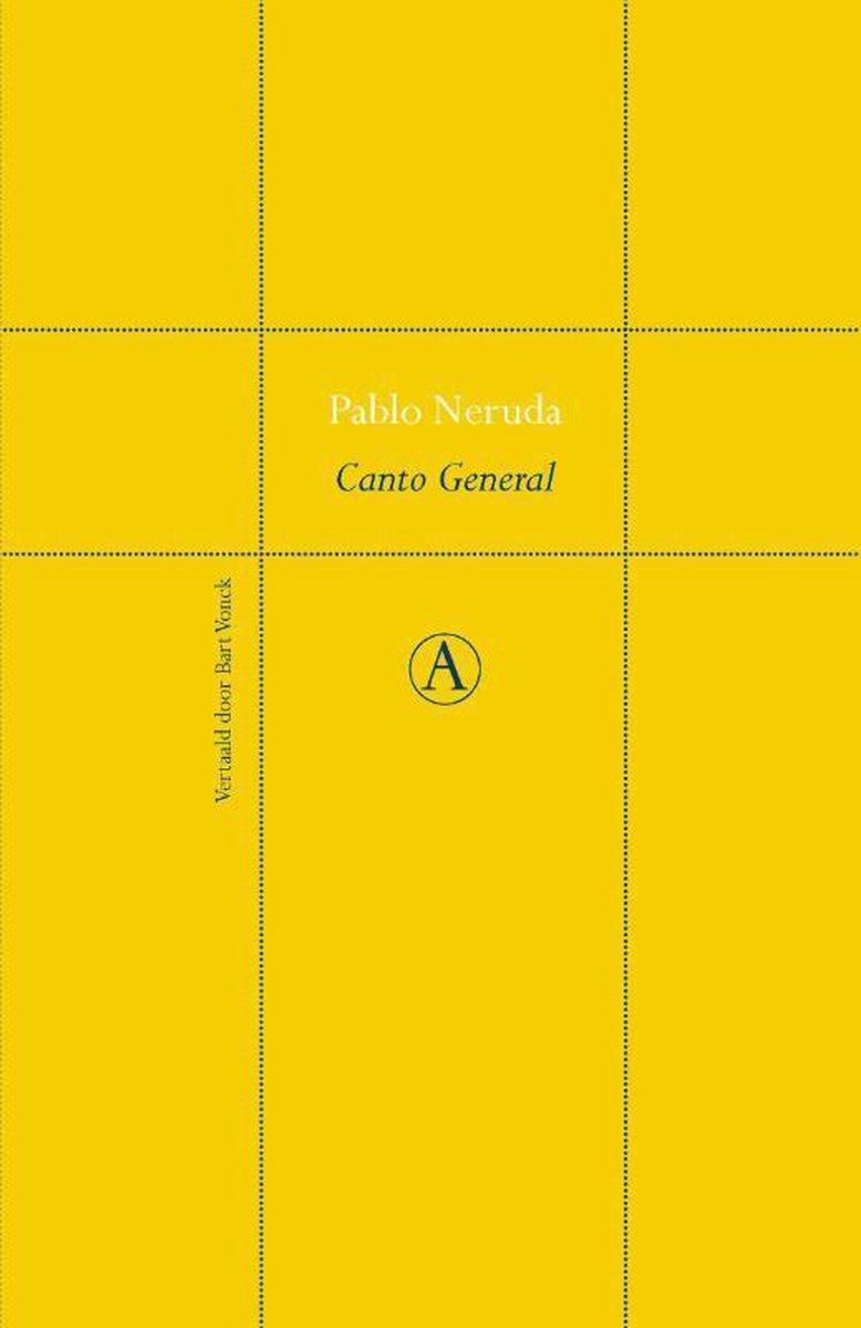 5. ‘Canto general’ – Pablo Neruda 